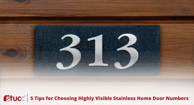 5 Tips for Choosing Highly Visible Stainless Home Door Numbers